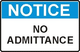 NO ADMITTANCE