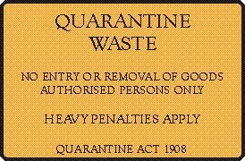 QUARANTINE WASTE