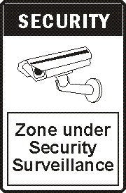 ZONE UNDER SECURITY SURVEILLANCE