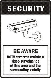 BE AWARE CCTV CAMERA SURVEILLANCE AREA
