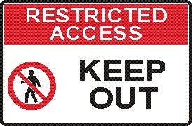 RESTRICTED ACCESS KEEP OUT WITH PICTO