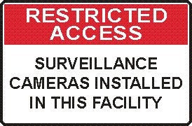 RESTRICTED ACCESS SURVEILLANCE CAMERAS INSTALLED IN THIS FACILITY