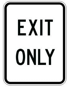 EXIT ONLY 600 X 450