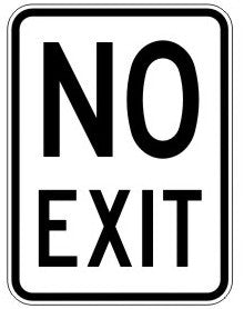 NO EXIT 600 X 450