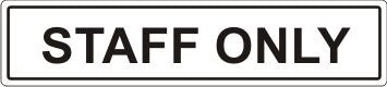 STAFF ONLY