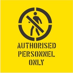 AUTHORISED PERSONNEL ONLY STENCIL 650 X 650