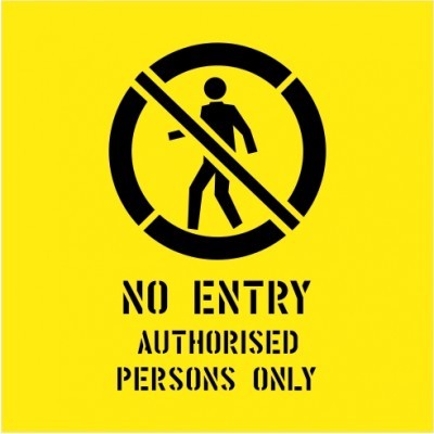 NO ENTRY AUTHORISED PERSONS ONLY WITH PICTO STENCIL 650 X 650