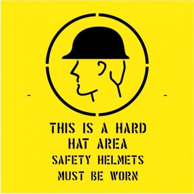 THIS IS A HARD HAT AREA SAFETY HELMETS MUST BE WORN WITH PICTO STENCIL 650 X 650