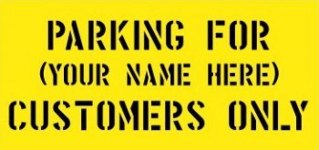 CUSTOM PARKING FOR CUSTOMERS ONLY CARPARK STENCIL