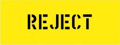 REJECT STENCIL 400 X 150