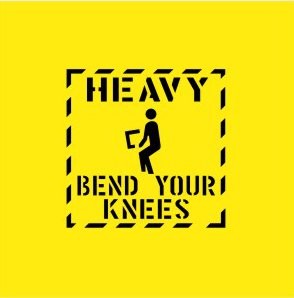 HEAVY BEND YOUR KNEES WITH PICTO STENCIL 300 X 300