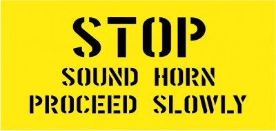 STOP SOUND HORN PROCEED SLOWLY CARPARK STENCIL