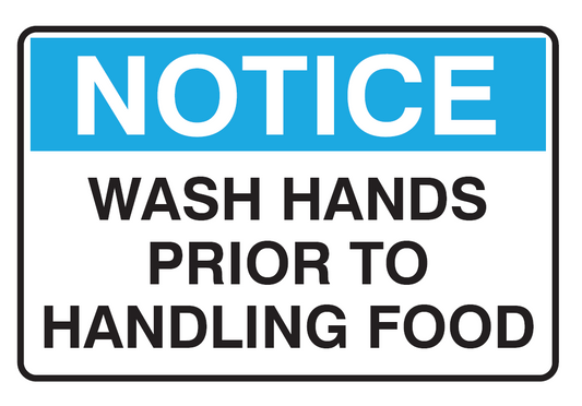 WASH HANDS PRIOR TO HANDLING FOOD