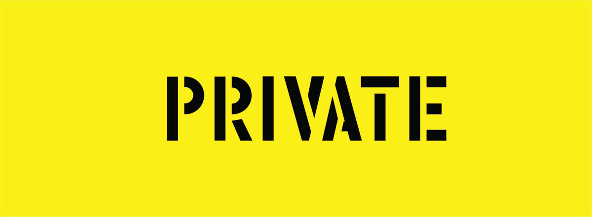 PRIVATE STENCIL 600 X 220