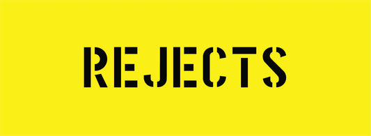 REJECTS STENCIL 600 X 220