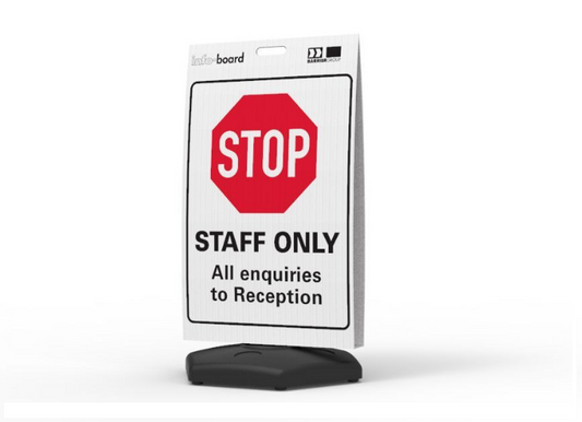 INFO-BOARD FLOOR STAND WITH RUBBER BASE STOP STAFF ONLY ALL ENQUIRIES TO RECEPTION 450 X 720