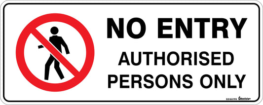 NO ENTRY AUTHORISED PERSONS ONLY WITH PICTO