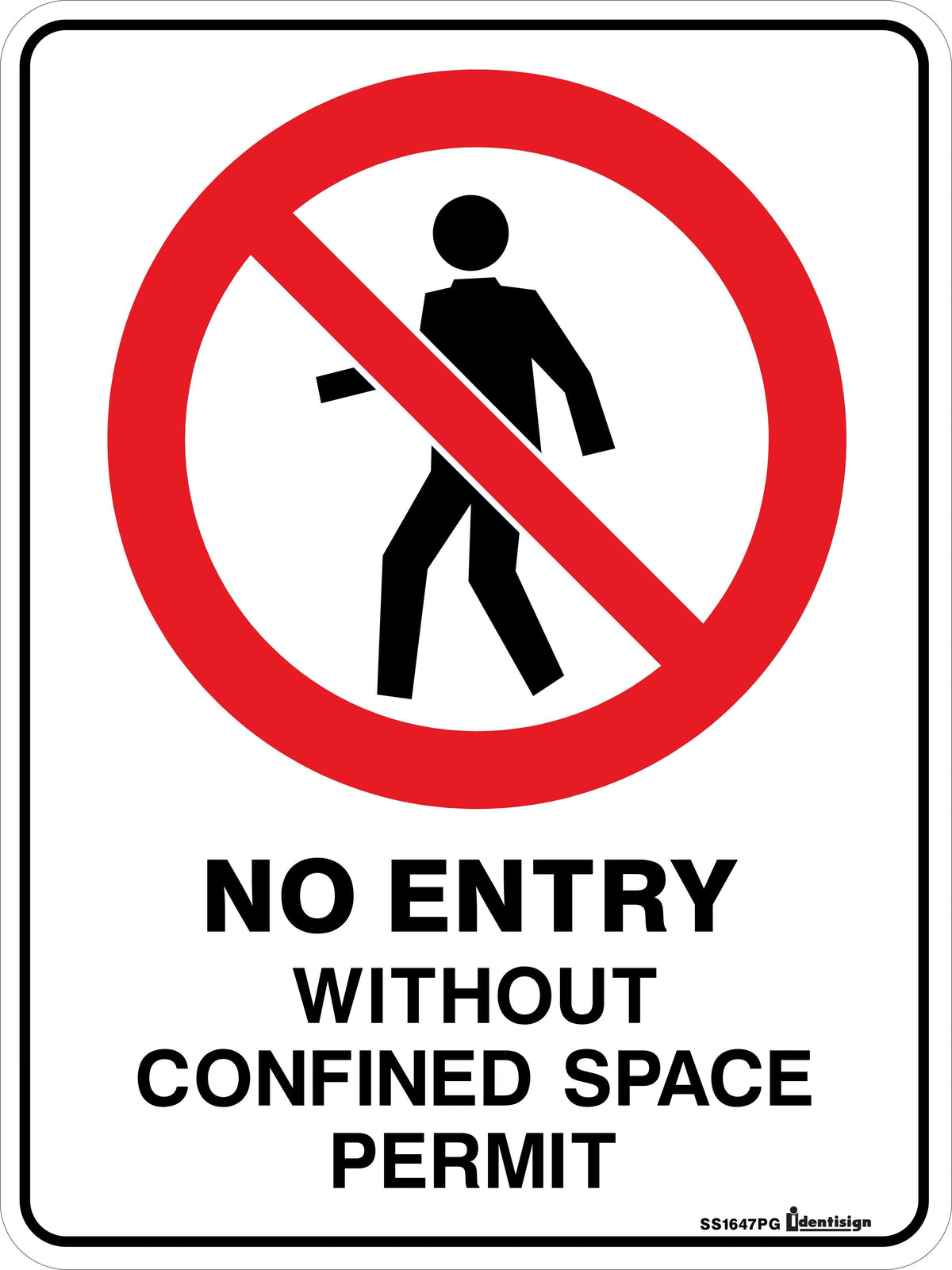 NO ENTRY WITHOUT CONFINED SPACE PERMIT WITH PICTO