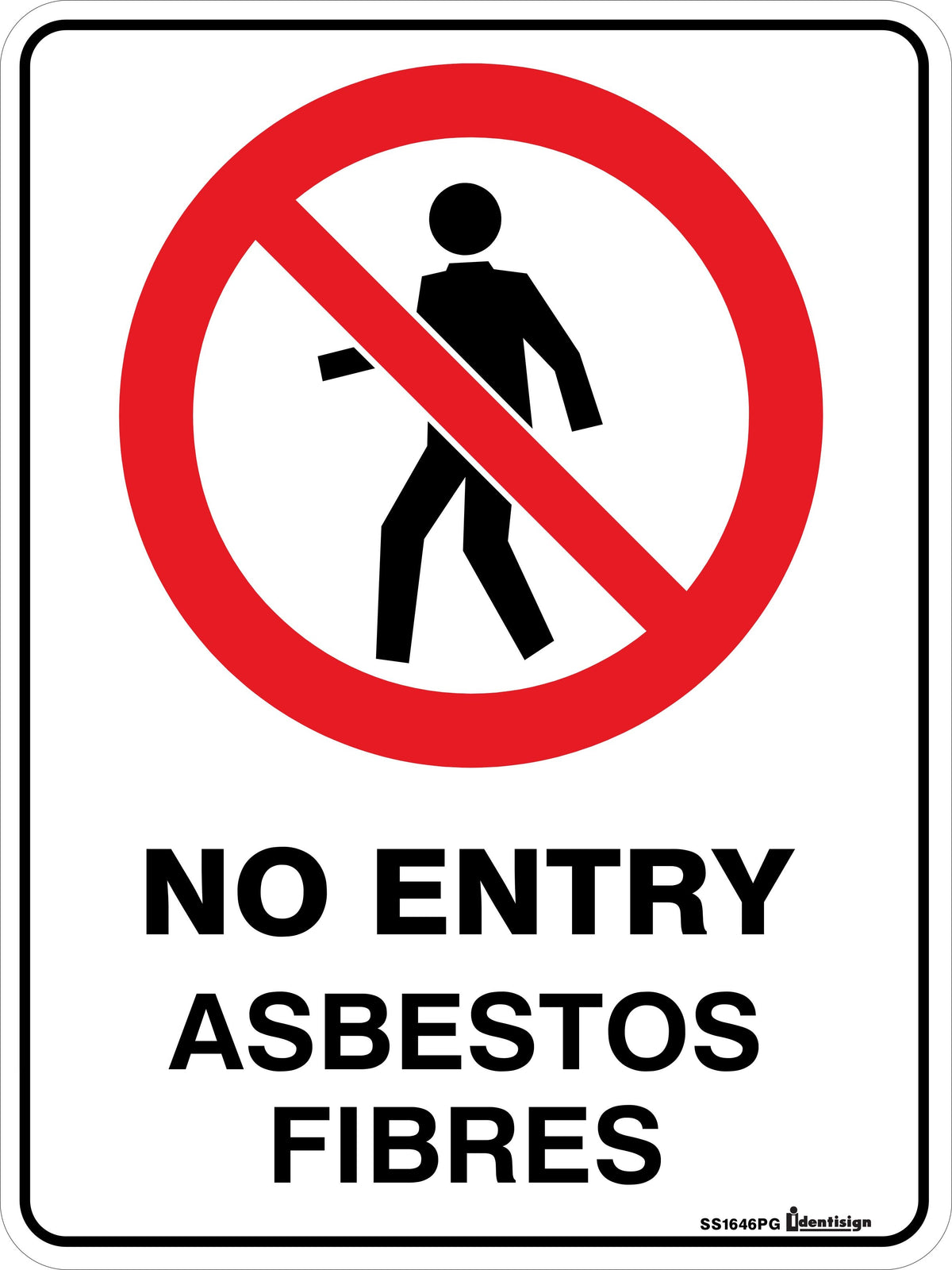 NO ENTRY ASBESTOS FIBERS WITH PICTO