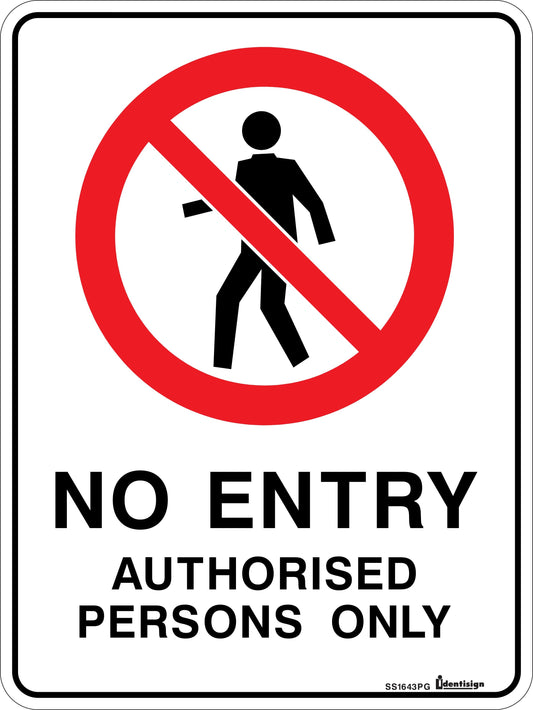 NO ENTRY AUTHORISED PERSONS ONLY WITH PICTO