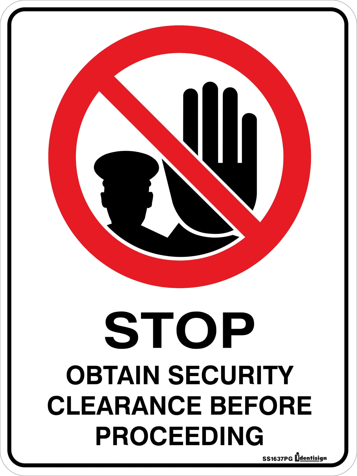 STOP OBTAIN SECURITY CLEARANCE BEFORE PROCEEDING WITH PICTO