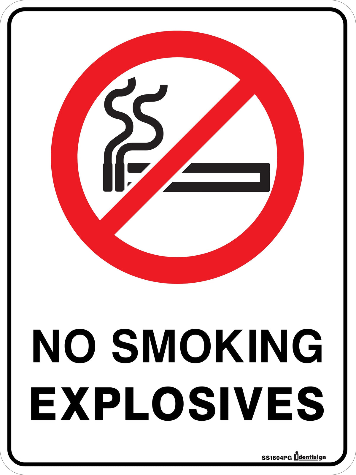 NO SMOKING EXPLOSIVES WITH PICTO