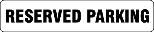 RESERVED PARKING SIGN COLOURBOND METAL 600 X 125