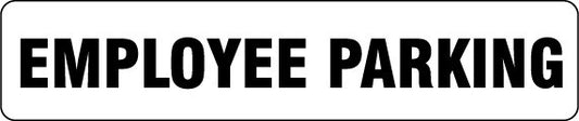EMPLOYEE PARKING SIGN COLOURBOND METAL 600 X 125