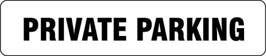 PRIVATE PARKING SIGN COLOURBOND METAL 600 X 125