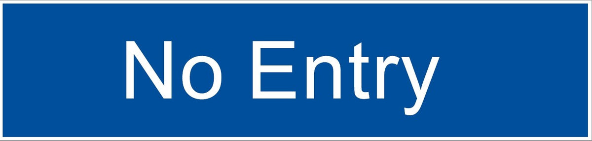 ENGRAVED NO ENTRY 200 X 48