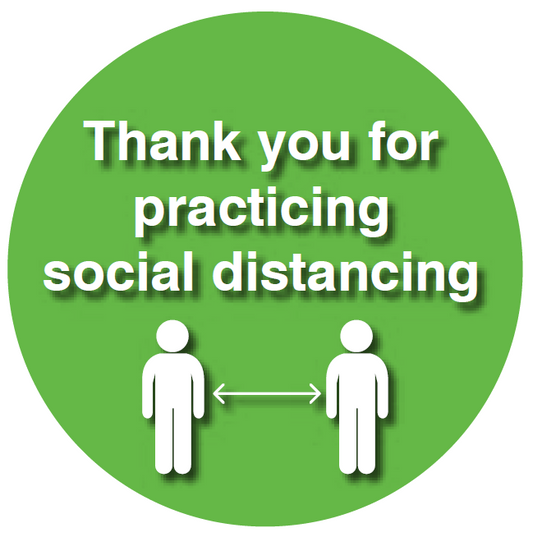 FLOOR MARKER THANK YOU FOR PRACTICING SOCIAL DISTANCING WITH PICTO 300 DIAMETER
