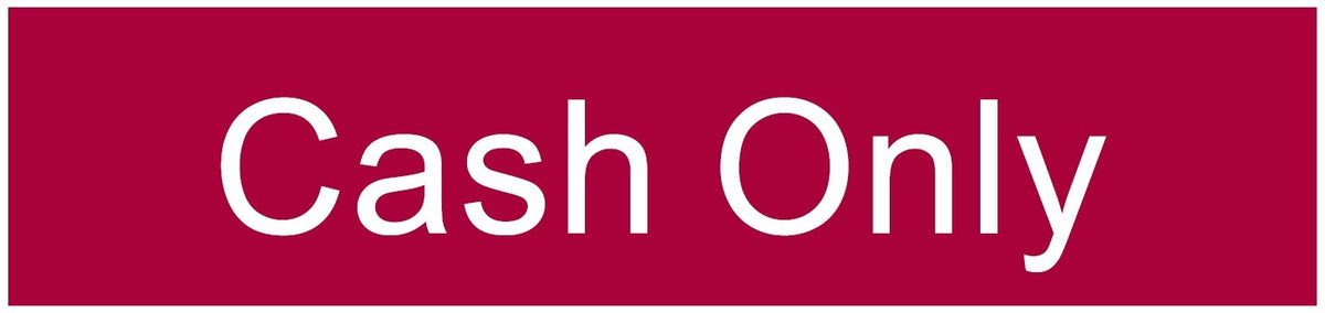 ENGRAVED CASH ONLY 200 X 48
