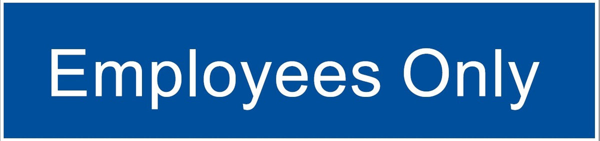 ENGRAVED EMPLOYEES ONLY 200 X 48