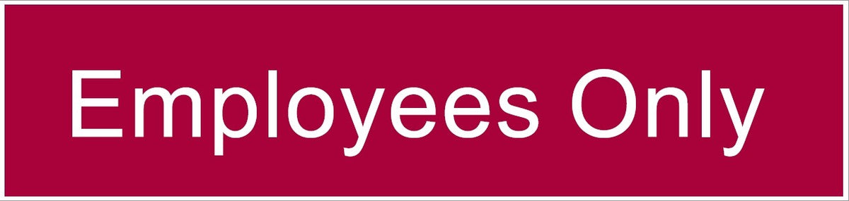 ENGRAVED EMPLOYEES ONLY 200 X 48
