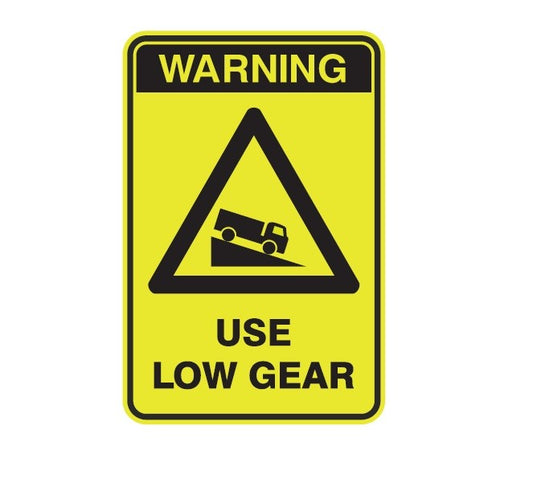WARNING USE LOW GEAR WITH PICTO CLASS 1 REFLECTIVE ALUMINIUM 445 X 295